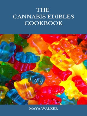 cover image of THE  CANNABIS EDIBLES COOKBOOK